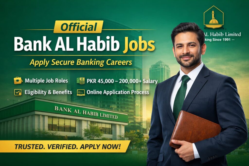 Trusted Bank AL Habib Jobs banner showing professional banking career opportunities in Pakistan with secure employment and online application highlights.